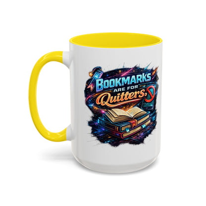Bookmarks are for Quitters Vintage Coffee Lovers Accent Mug (11/15oz)