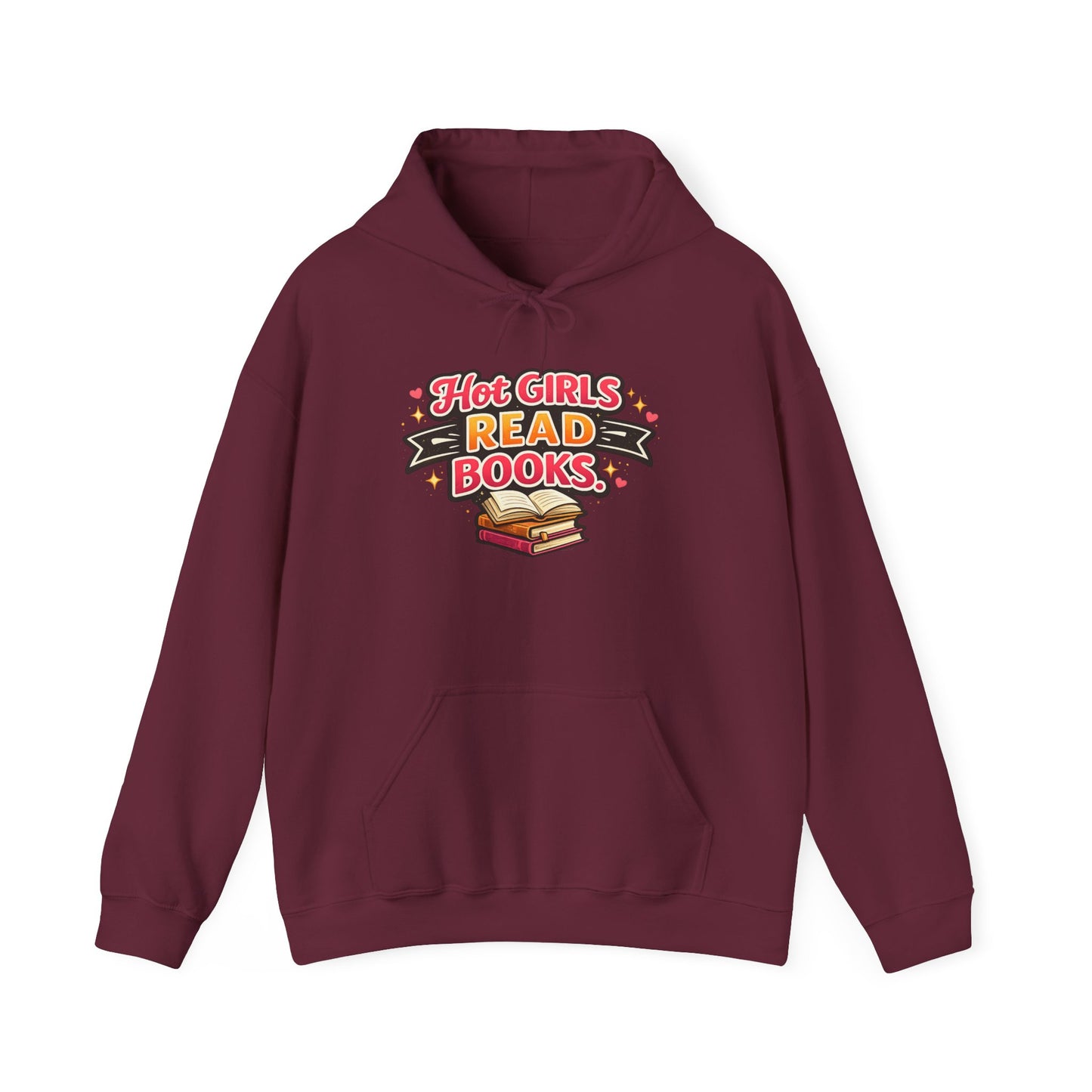 "Hot Girls Read Books" Hoodie - Cozy Literary Graphic Hoodie