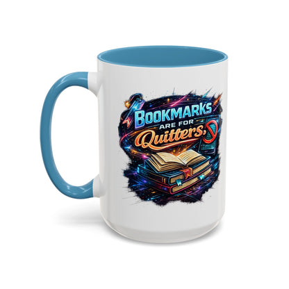 Bookmarks are for Quitters Vintage Coffee Lovers Accent Mug (11/15oz)