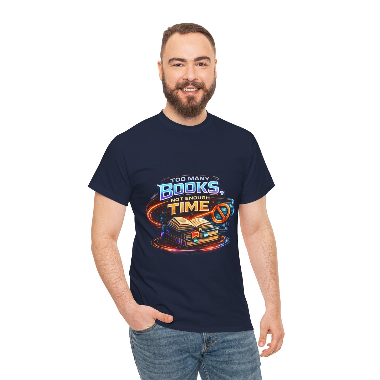 Books & No Time T-Shirt — "Too Many Books, Not Enough Time" Reading Tee