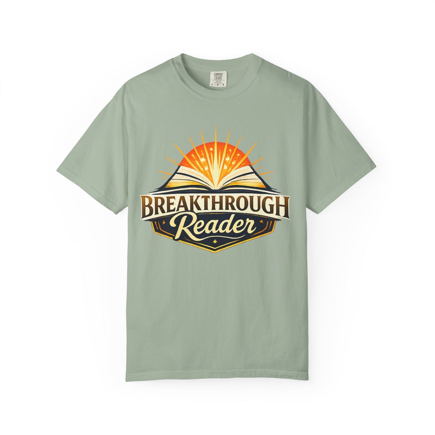 "Breakthrough Reader" T-Shirt — Inspirational Book Lover Tee