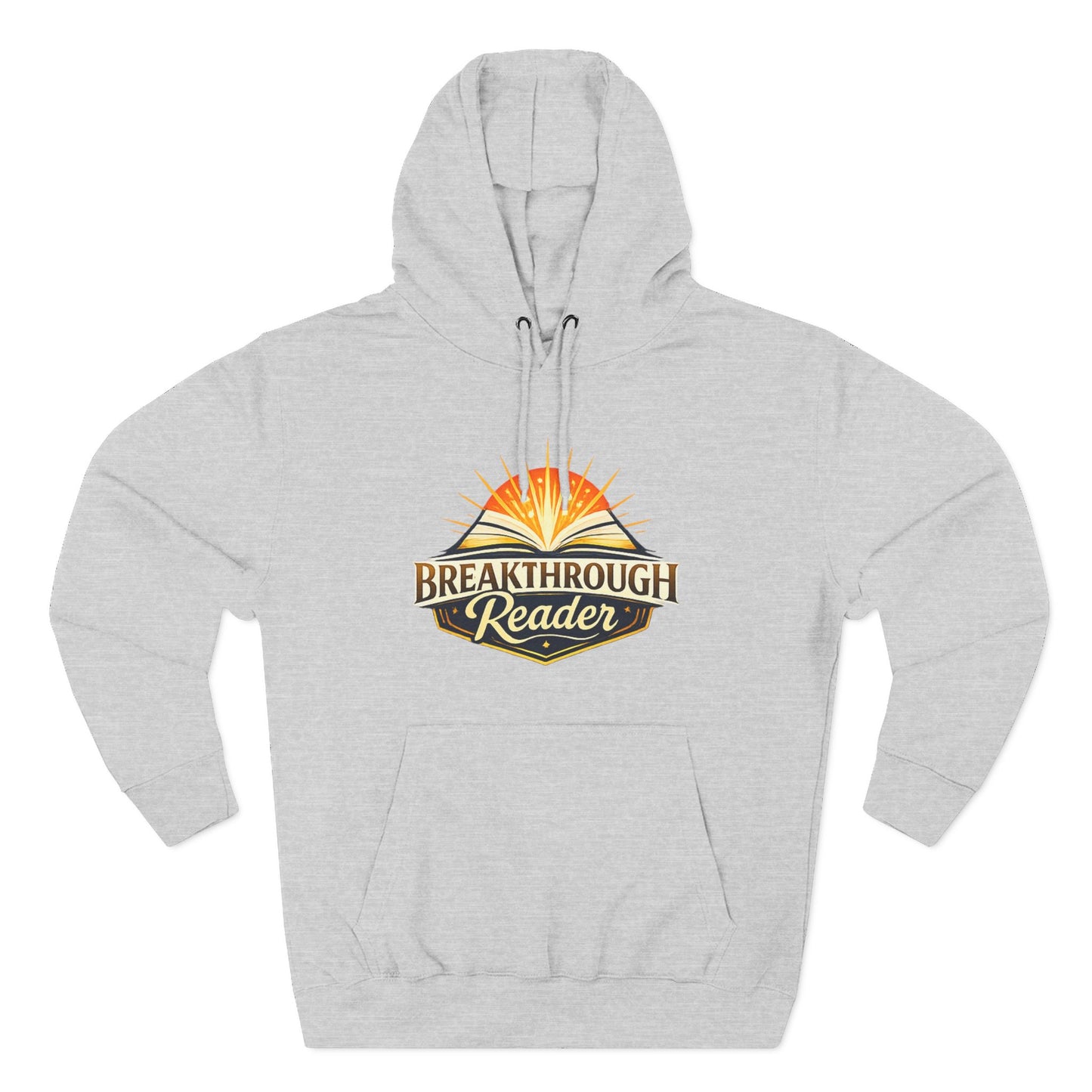 Breakthrough Reader Hoodie – Inspirational Sunburst Fleece Pullover