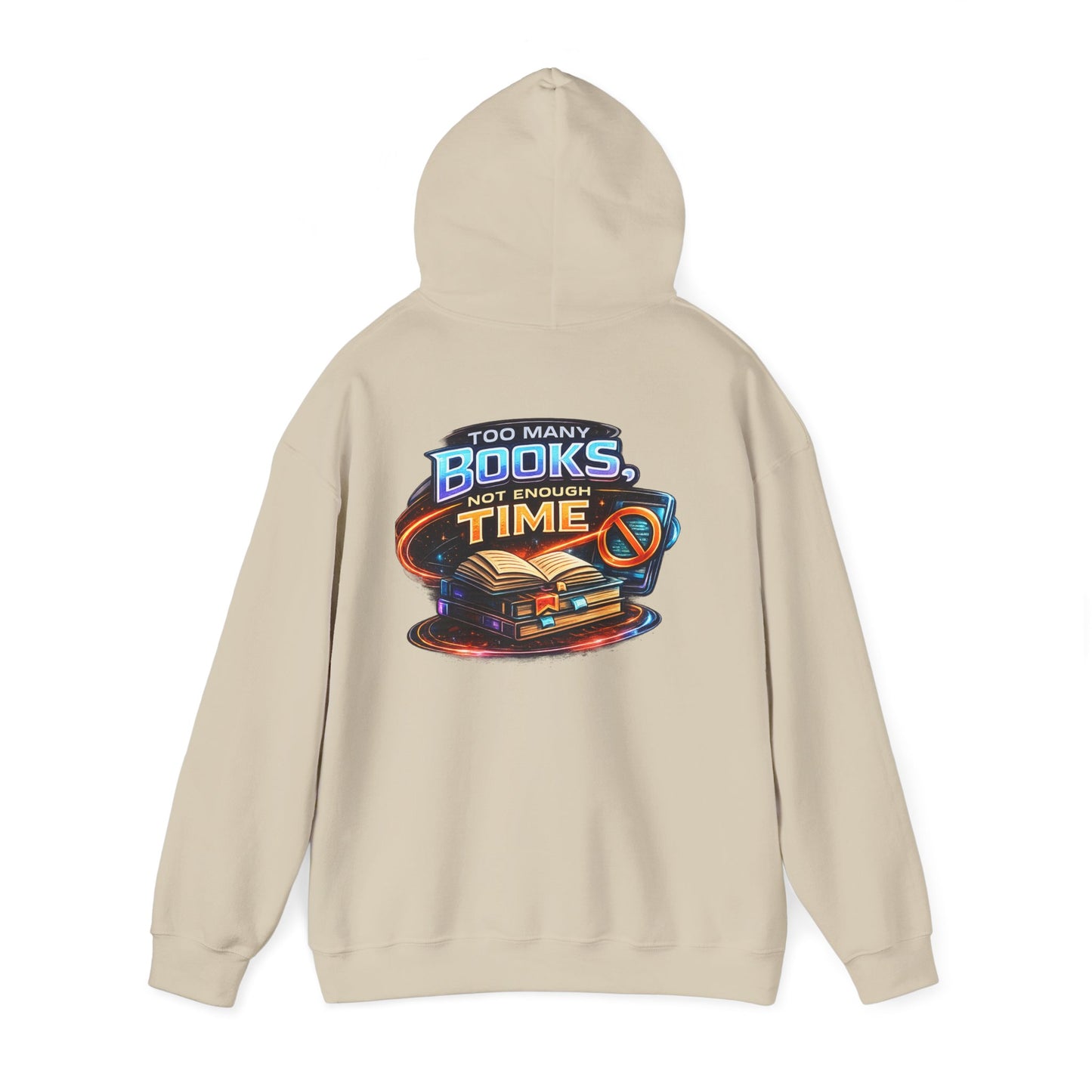Hoodie — "Too Many Books, Not Enough Time" Graphic Reading Hoodie