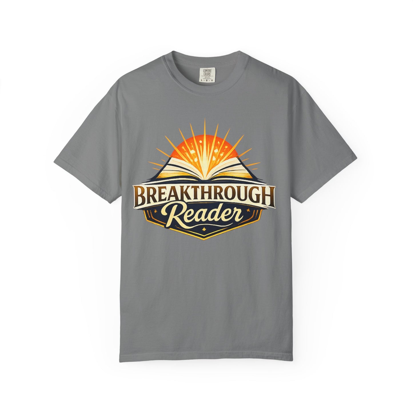 "Breakthrough Reader" T-Shirt — Inspirational Book Lover Tee