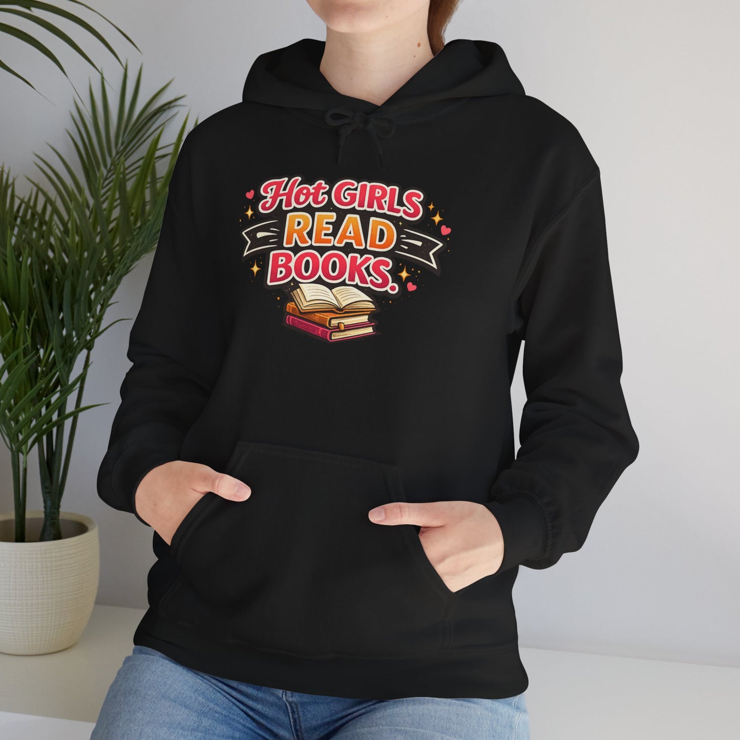 "Hot Girls Read Books" Hoodie - Cozy Literary Graphic Hoodie