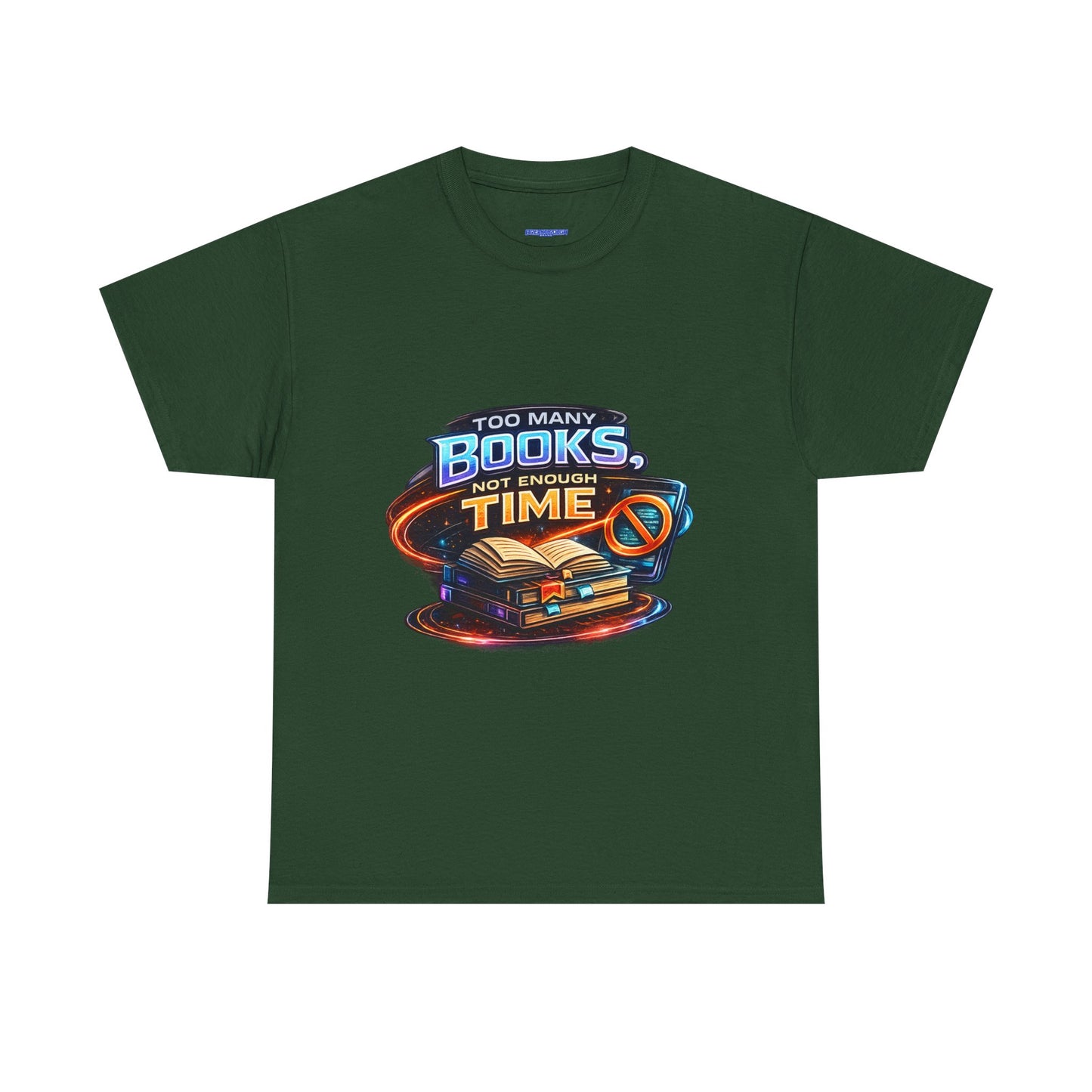 Books & No Time T-Shirt — "Too Many Books, Not Enough Time" Reading Tee