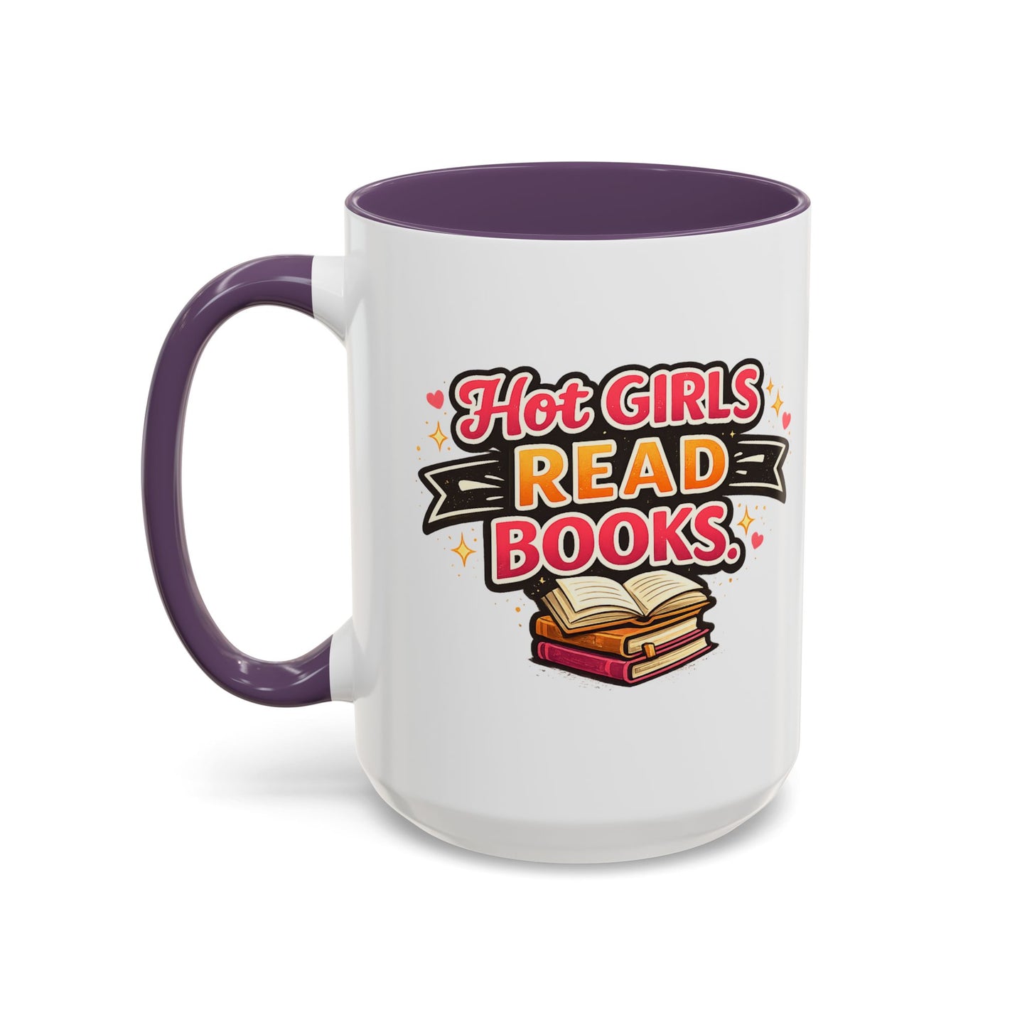 Hot Girls Read Books Coffee Mug — 'Best Mom Ever' Accent Ceramic Mug (11/15 oz)
