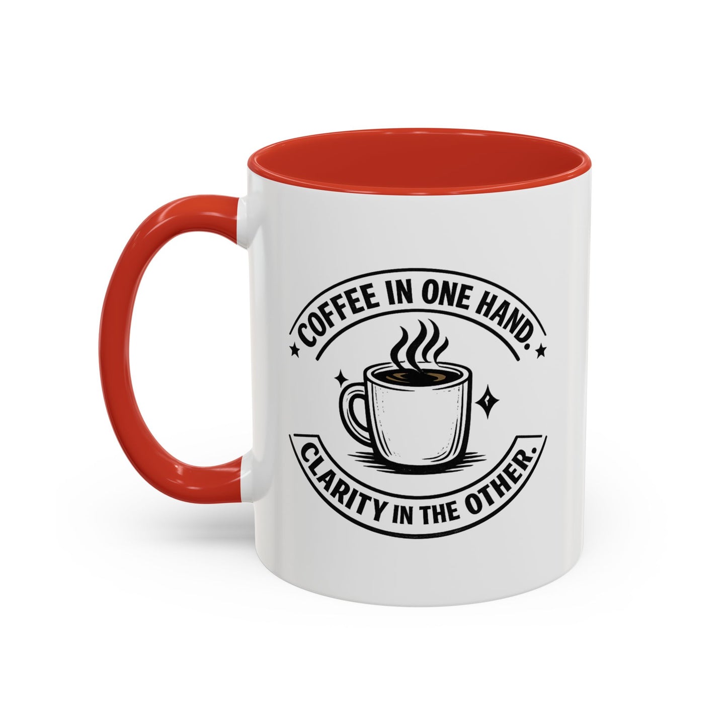 "Coffee in One Hand. Clarity in the Other" Black Accent Coffee Mug — Vintage Badge Coffee Lover Gift (11/15oz)