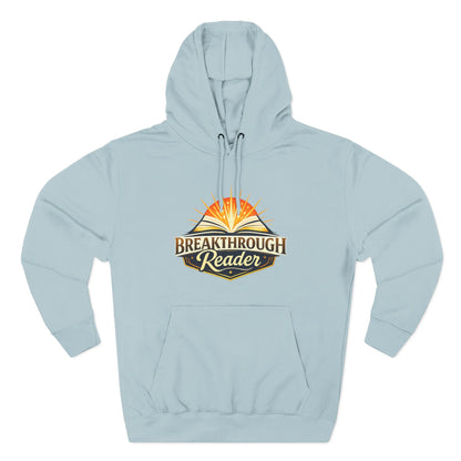 Breakthrough Reader Hoodie – Inspirational Sunburst Fleece Pullover