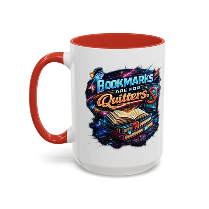 Bookmarks are for Quitters Vintage Coffee Lovers Accent Mug (11/15oz)