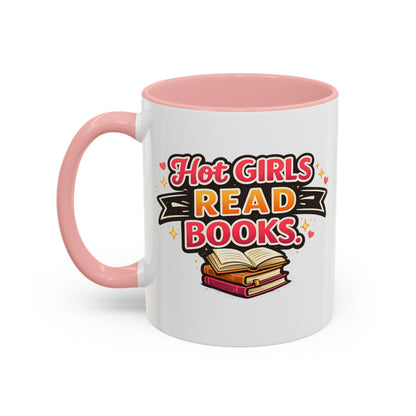 Hot Girls Read Books Coffee Mug — 'Best Mom Ever' Accent Ceramic Mug (11/15 oz)