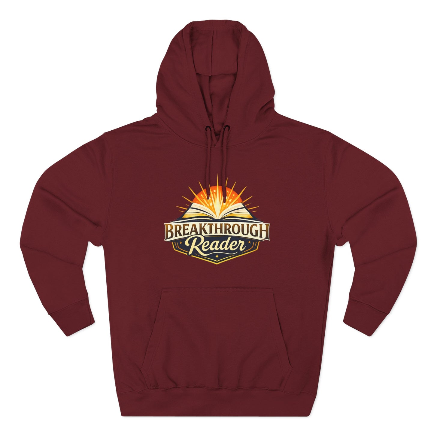 Breakthrough Reader Hoodie – Inspirational Sunburst Fleece Pullover