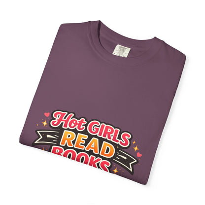 "Hot Girls Read Books" T-Shirt — Funny Book Lover Tee