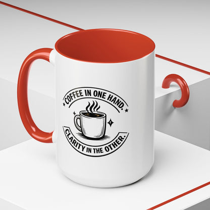 "Coffee in One Hand. Clarity in the Other" Black Accent Coffee Mug — Vintage Badge Coffee Lover Gift (11/15oz)