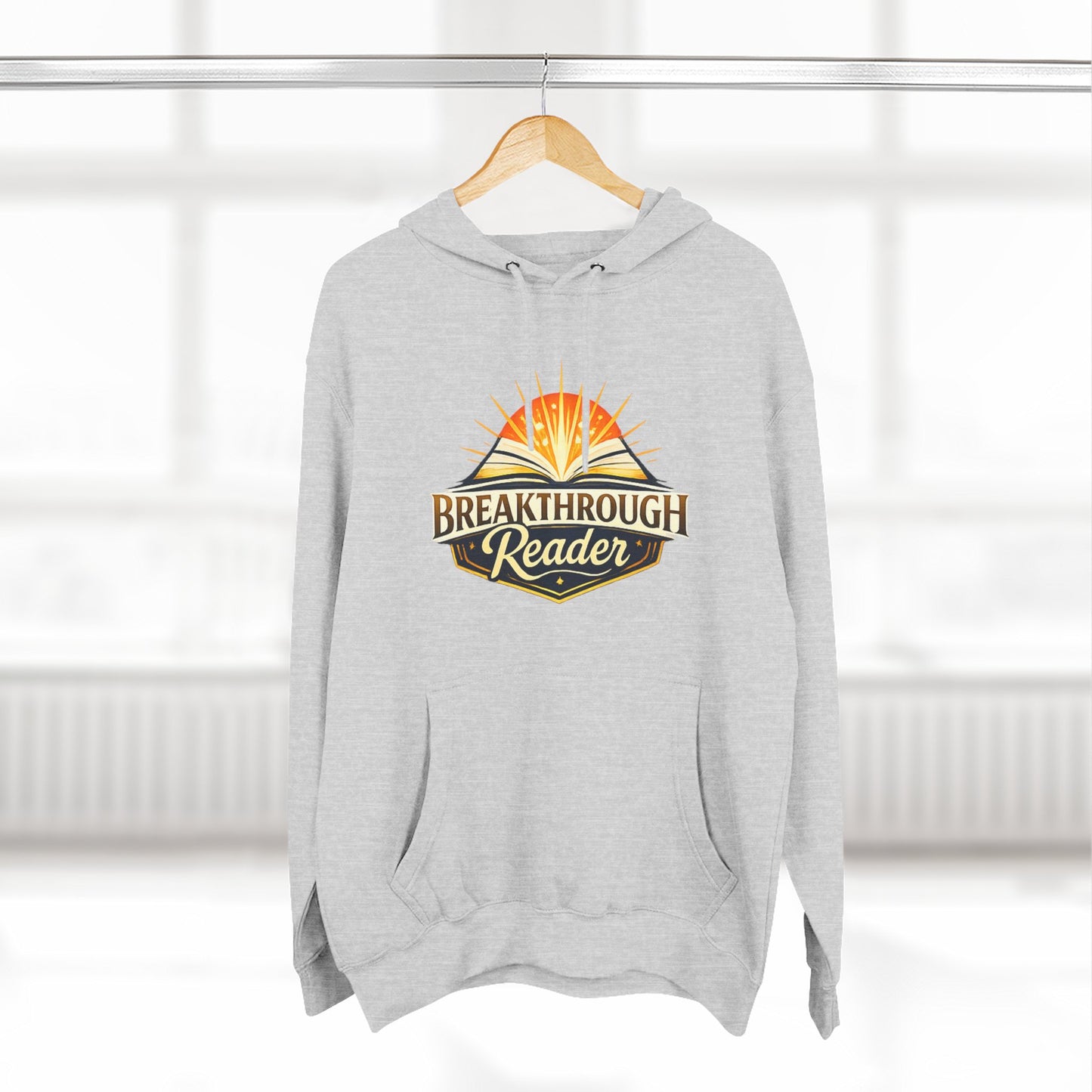 Breakthrough Reader Hoodie – Inspirational Sunburst Fleece Pullover
