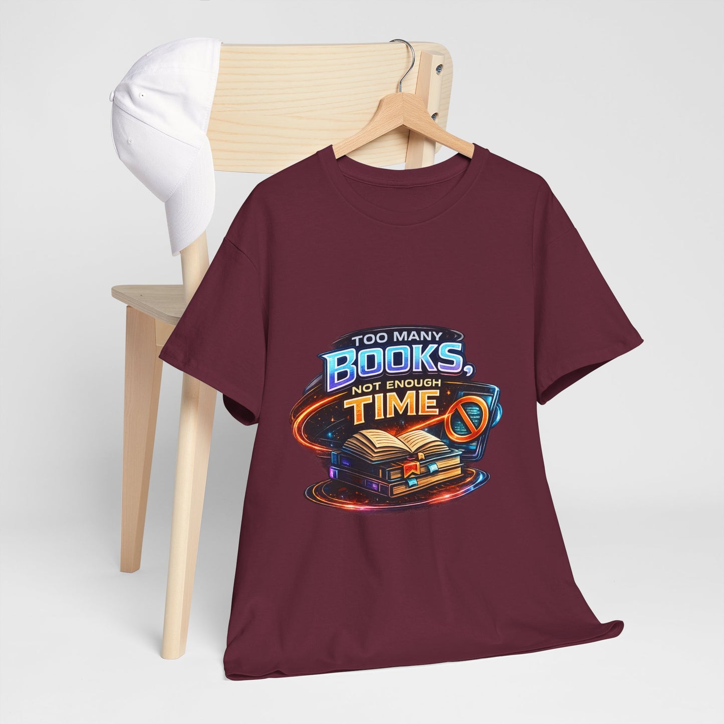 Books & No Time T-Shirt — "Too Many Books, Not Enough Time" Reading Tee