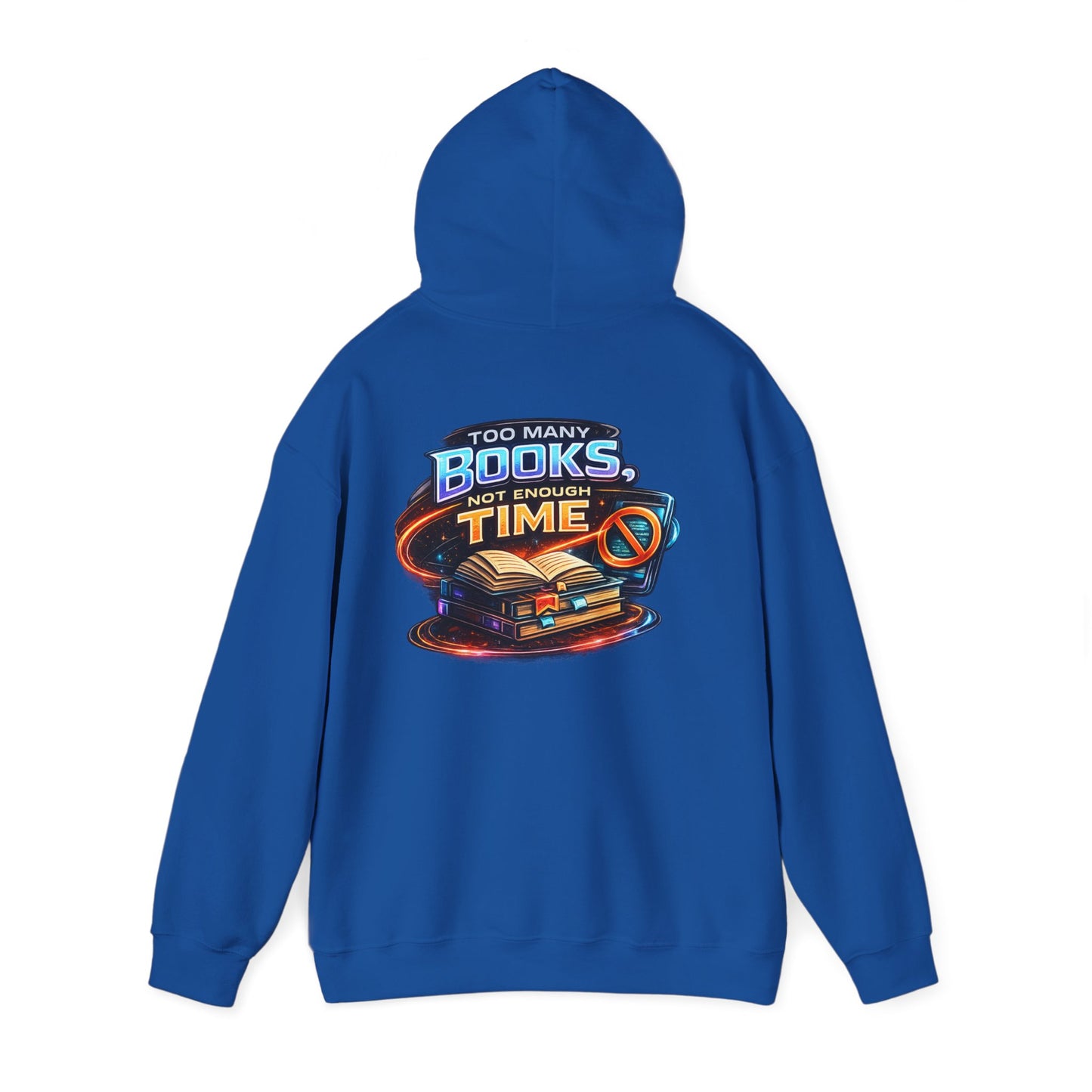 Hoodie — "Too Many Books, Not Enough Time" Graphic Reading Hoodie