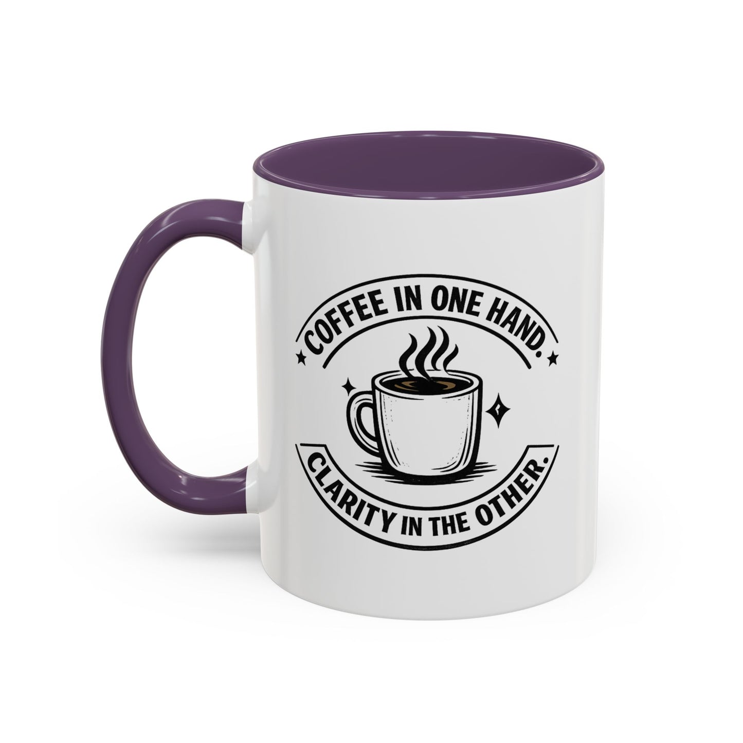 "Coffee in One Hand. Clarity in the Other" Black Accent Coffee Mug — Vintage Badge Coffee Lover Gift (11/15oz)