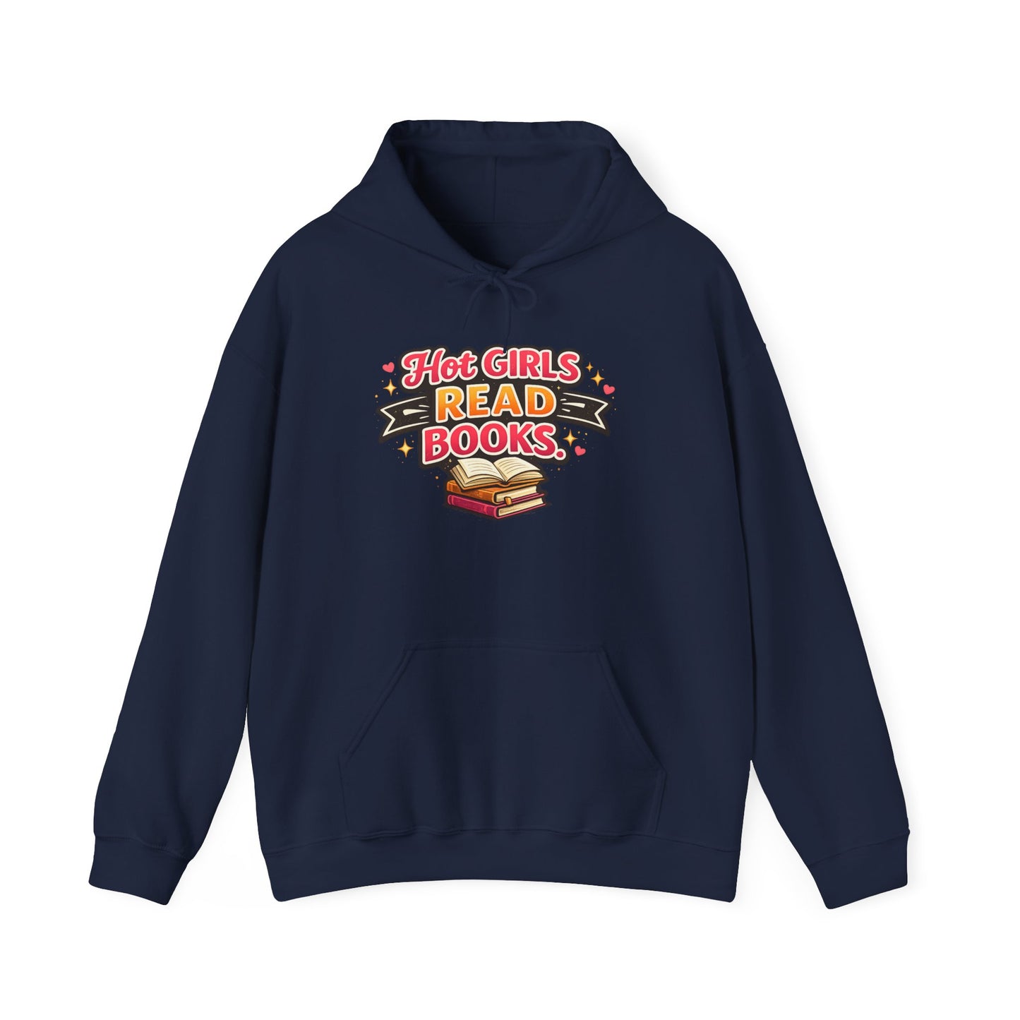 "Hot Girls Read Books" Hoodie - Cozy Literary Graphic Hoodie