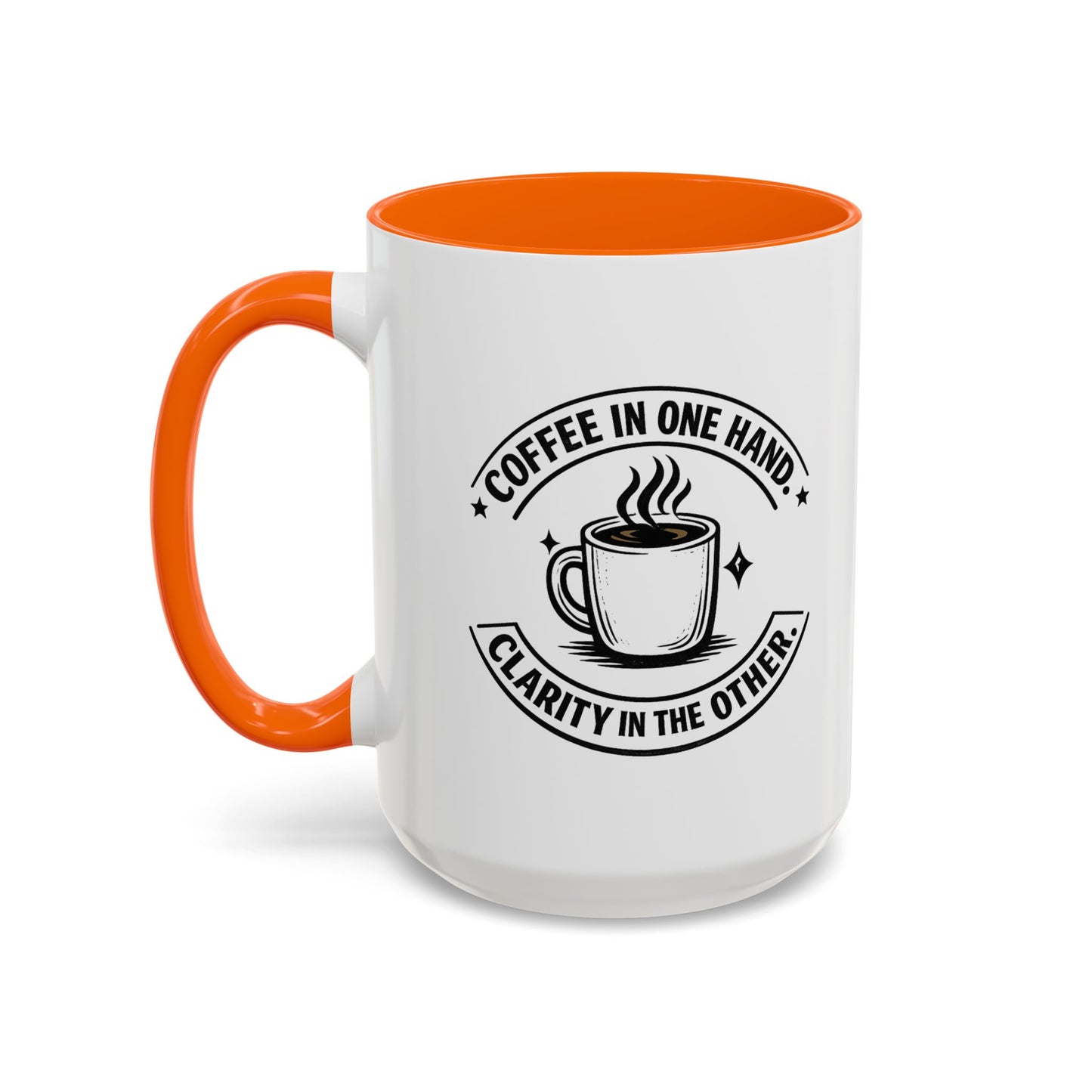 "Coffee in One Hand. Clarity in the Other" Black Accent Coffee Mug — Vintage Badge Coffee Lover Gift (11/15oz)