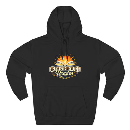 Breakthrough Reader Hoodie – Inspirational Sunburst Fleece Pullover