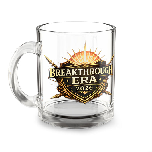Breakthrough Era 2026 Glass Mug — 10oz Motivational Coffee Cup