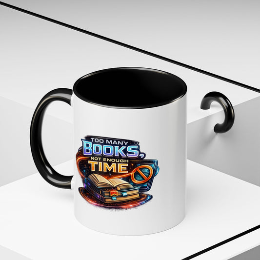 "Too Many Books Not Enough Time" Retro Robot Accent Coffee Mug — Colorful Vintage Mech Design (11/15oz)