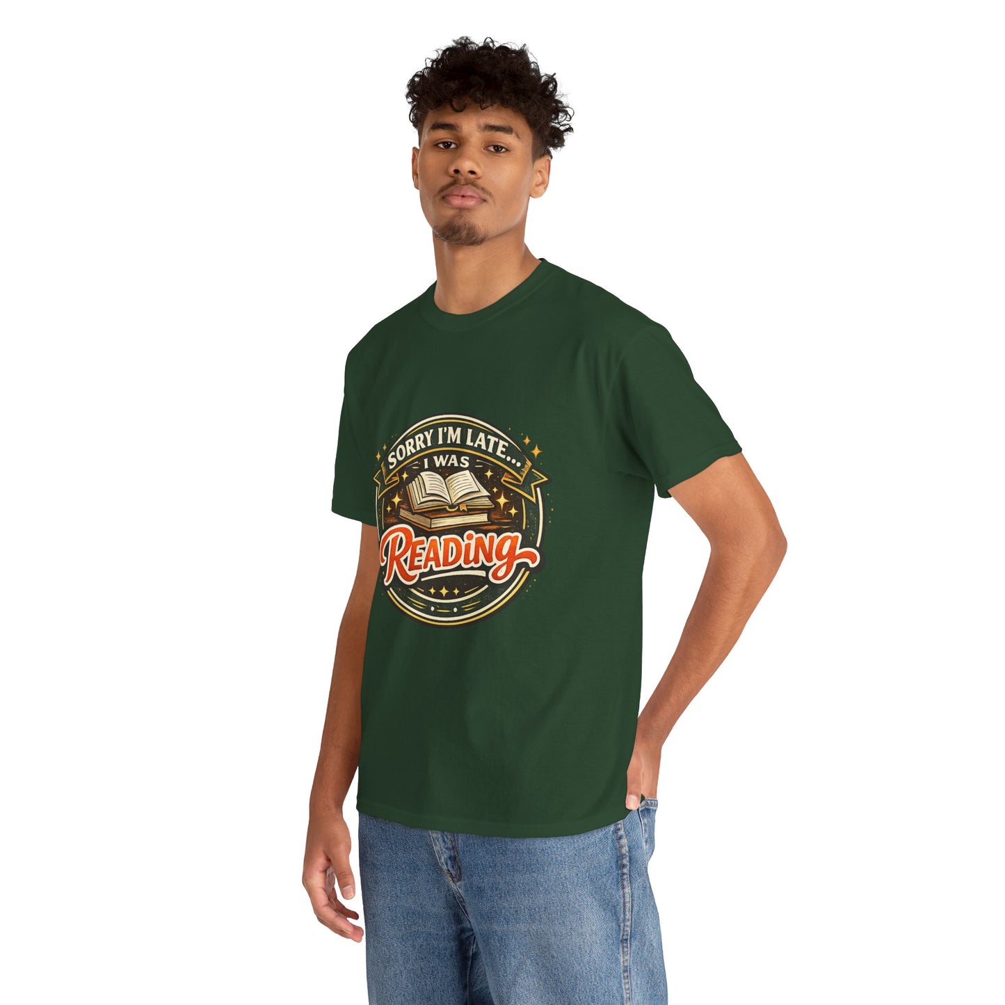 “Sorry I’m Late I Was Reading” T-Shirt — Book Lover Tee