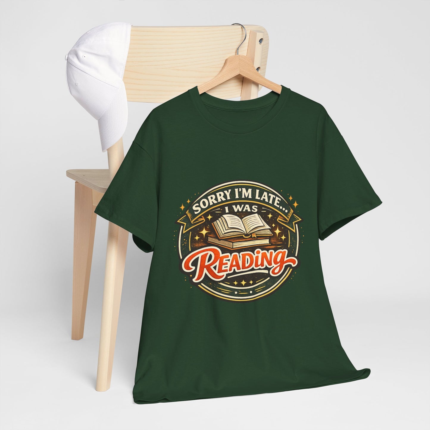 “Sorry I’m Late I Was Reading” T-Shirt — Book Lover Tee