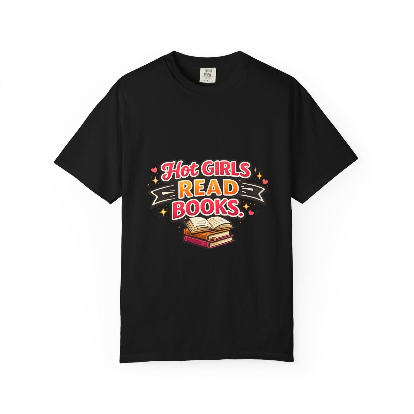 "Hot Girls Read Books" T-Shirt — Funny Book Lover Tee