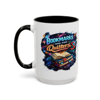 Bookmarks are for Quitters Vintage Coffee Lovers Accent Mug (11/15oz)