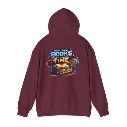 Hoodie — "Too Many Books, Not Enough Time" Graphic Reading Hoodie