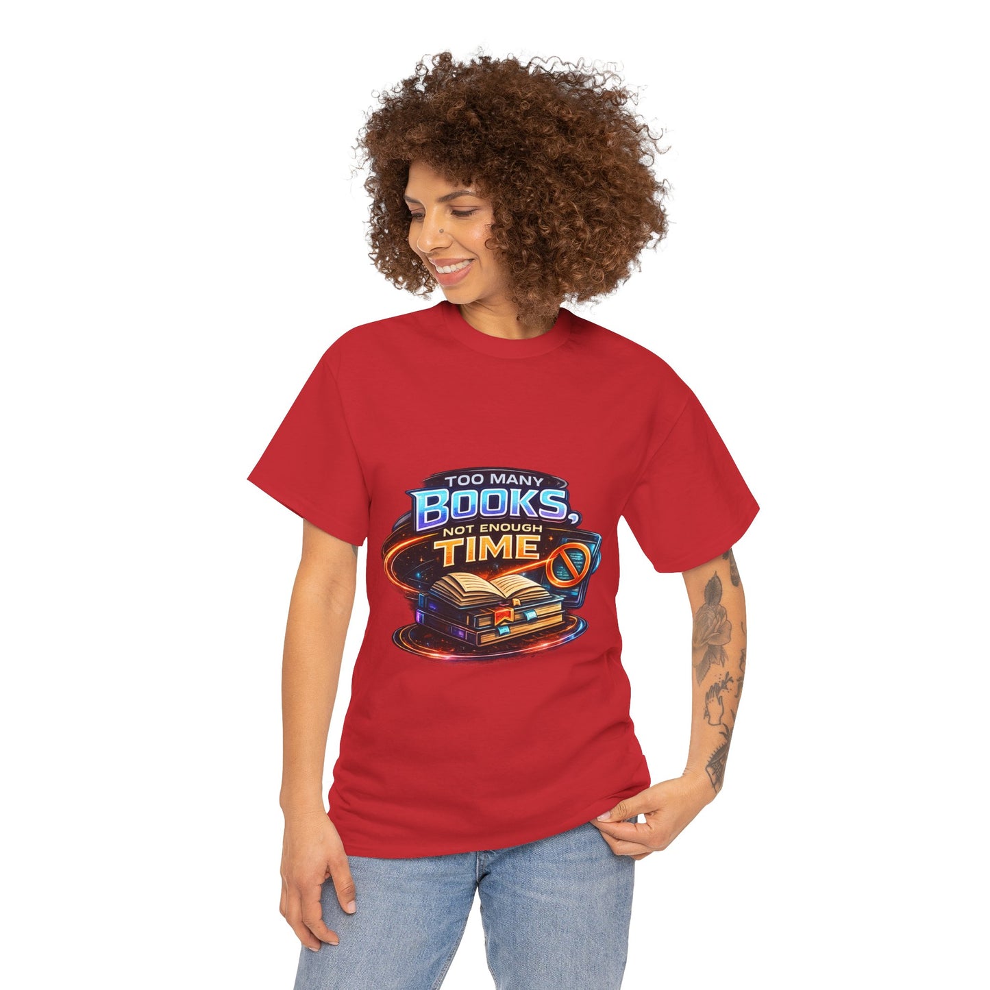 Books & No Time T-Shirt — "Too Many Books, Not Enough Time" Reading Tee