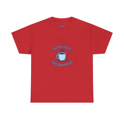 Coffee First Tee — "Coffee First, Mind Reset Second" Graphic T-Shirt