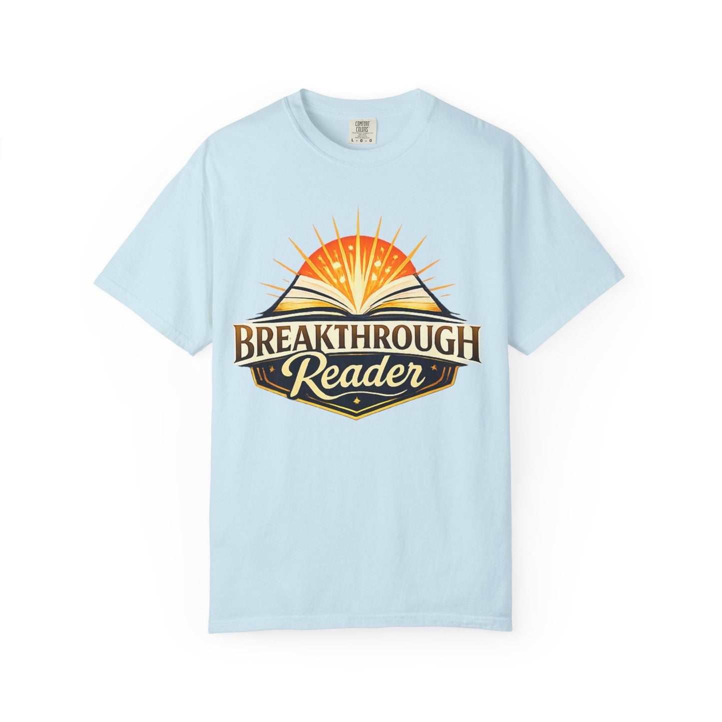 "Breakthrough Reader" T-Shirt — Inspirational Book Lover Tee