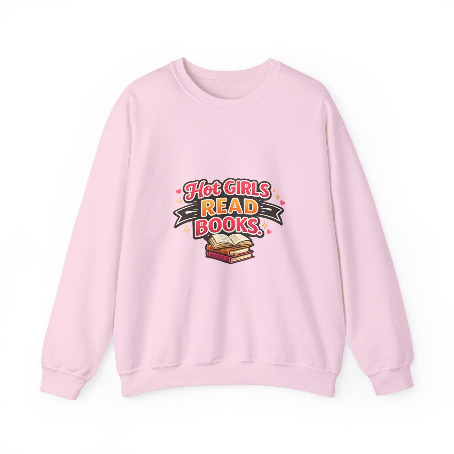 "Hot Girls Read Books" Crewneck Sweatshirt - Cozy Graphic Pullover for Book Lovers
