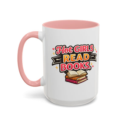 Hot Girls Read Books Coffee Mug — 'Best Mom Ever' Accent Ceramic Mug (11/15 oz)
