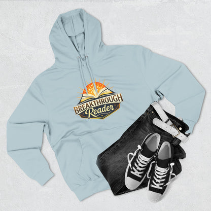 Breakthrough Reader Hoodie – Inspirational Sunburst Fleece Pullover
