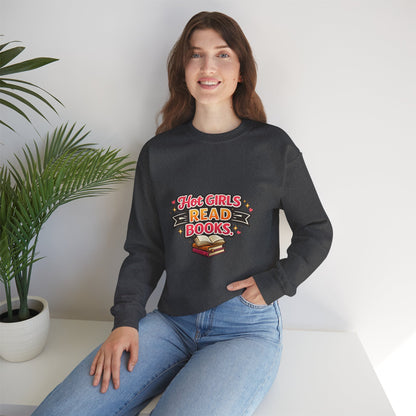 "Hot Girls Read Books" Crewneck Sweatshirt - Cozy Graphic Pullover for Book Lovers