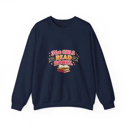 "Hot Girls Read Books" Crewneck Sweatshirt - Cozy Graphic Pullover for Book Lovers