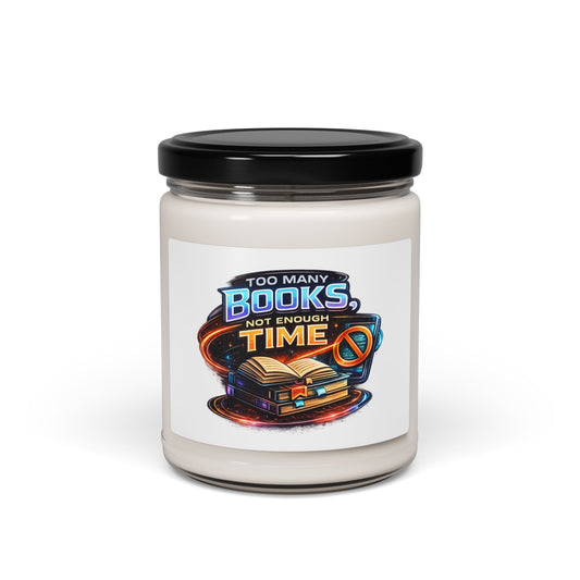 Bookish Soy Candle — "Too Many Books Not Enough Time" 9oz Scented Candle