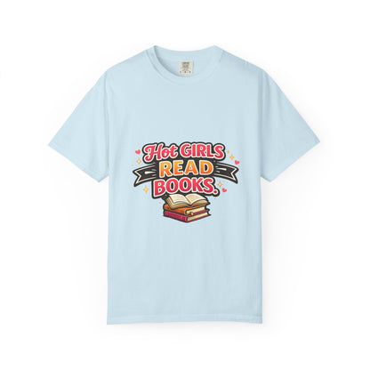 "Hot Girls Read Books" T-Shirt — Funny Book Lover Tee