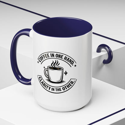 "Coffee in One Hand. Clarity in the Other" Black Accent Coffee Mug — Vintage Badge Coffee Lover Gift (11/15oz)