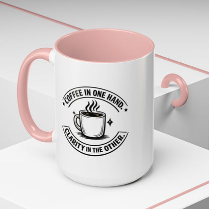 "Coffee in One Hand. Clarity in the Other" Black Accent Coffee Mug — Vintage Badge Coffee Lover Gift (11/15oz)
