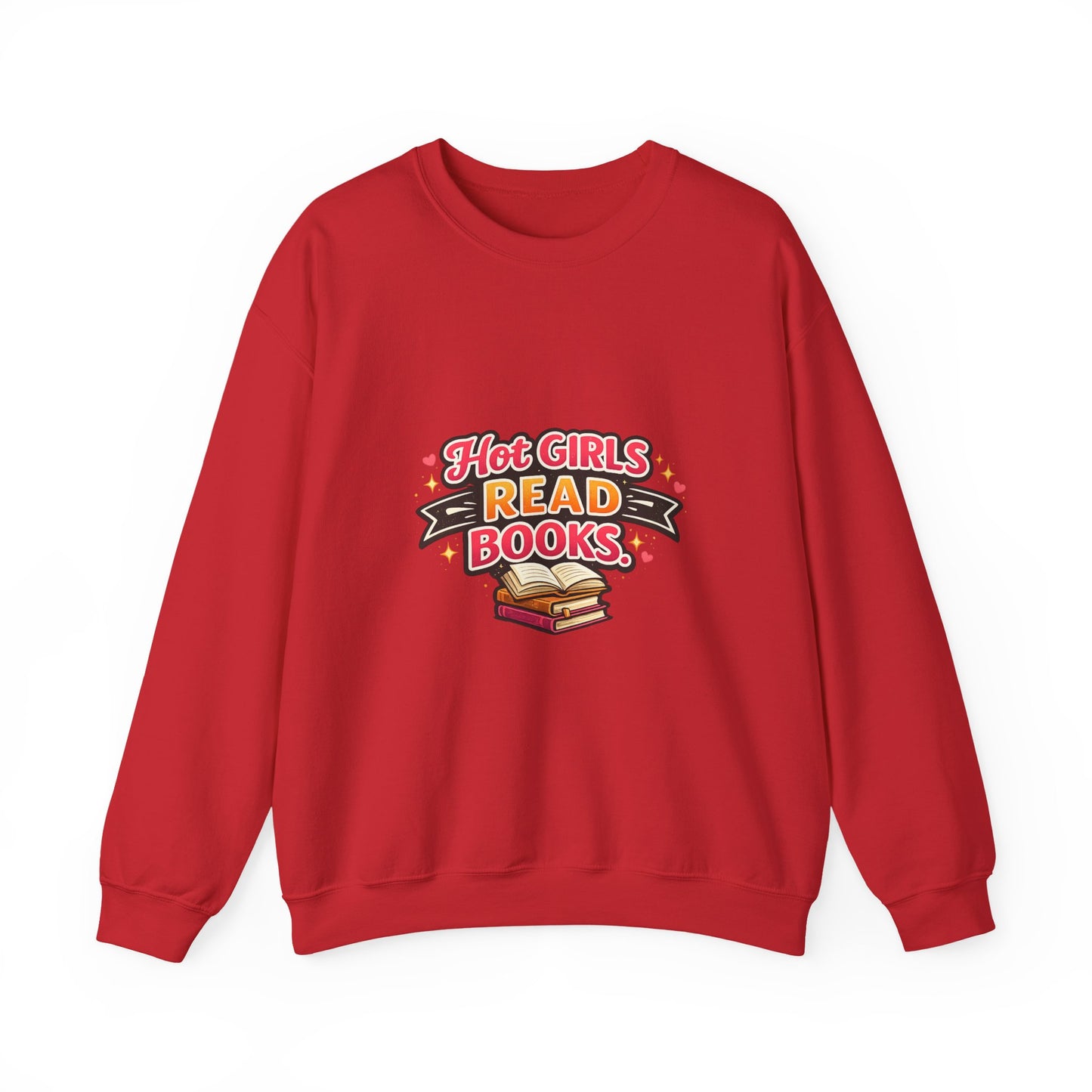 "Hot Girls Read Books" Crewneck Sweatshirt - Cozy Graphic Pullover for Book Lovers