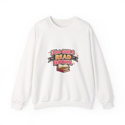 "Hot Girls Read Books" Crewneck Sweatshirt - Cozy Graphic Pullover for Book Lovers