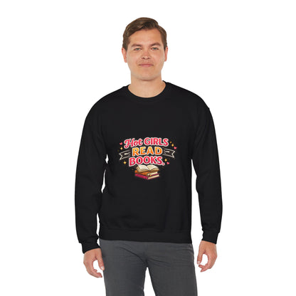 "Hot Girls Read Books" Crewneck Sweatshirt - Cozy Graphic Pullover for Book Lovers