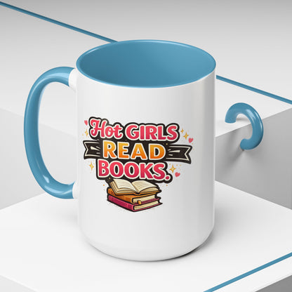 Hot Girls Read Books Coffee Mug — 'Best Mom Ever' Accent Ceramic Mug (11/15 oz)