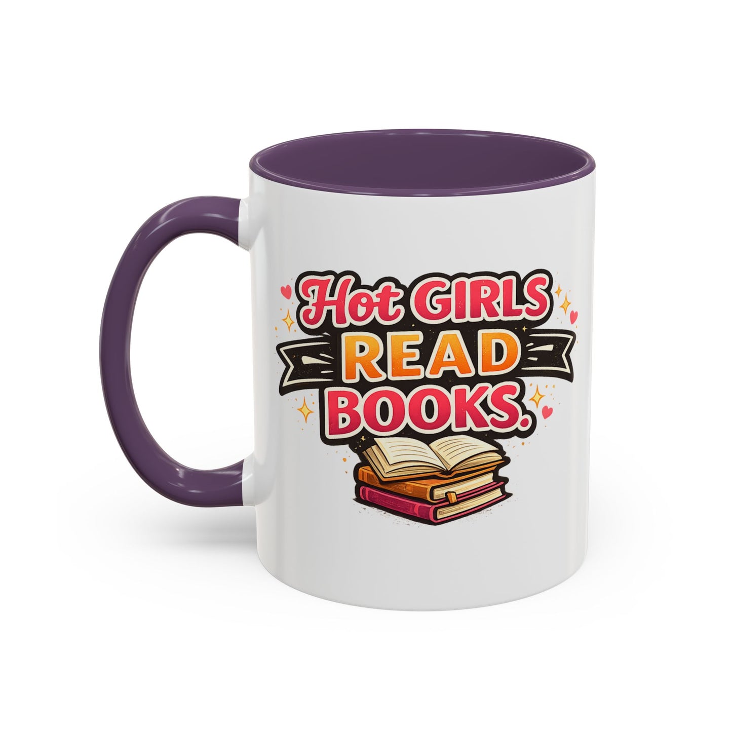 Hot Girls Read Books Coffee Mug — 'Best Mom Ever' Accent Ceramic Mug (11/15 oz)