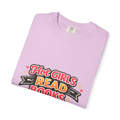 "Hot Girls Read Books" T-Shirt — Funny Book Lover Tee